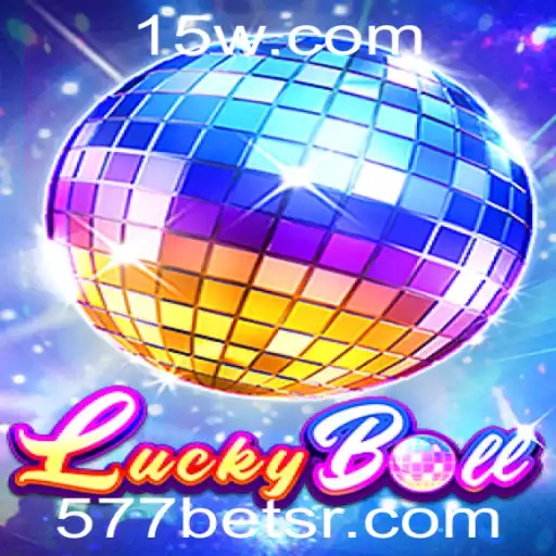 Explorando o Mundo Emocionante do Jogo LuckyBall no 577bet